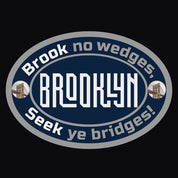 Brooklyn: "Seek Ye Bridges" Premium Unisex T-shirt